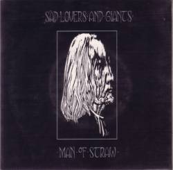 Sad Lover And Giants : Man of Straw (Single)